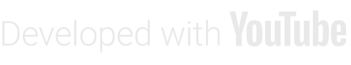 Developed with YouTube